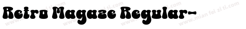 Retro Magaze Regular字体转换